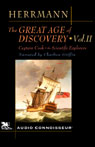 The Great Age of Discovery, Volume 2: Captain Cook and the Scientific Explorations