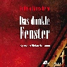 Das dunkle Fenster