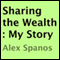 Sharing the Wealth: My Story