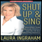 Shut Up & Sing: How Elites from Hollywood, Politics, and the UN are Subverting America