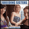 Breeding Sisters