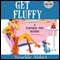 Get Fluffy: A Pampered Pets Mystery, Book 2
