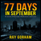 77 Days in September