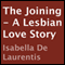 The Joining: A Lesbian Love Story