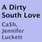 A Dirty South Love