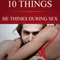 10 Things He Thinks During Sex: What Men Think About Other Than Sex
