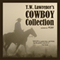 T.W. Lawrence's Cowboy Collection