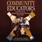 Community Educators: A Resource for Educating and Developing Our Youth