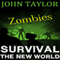 Zombies: Survival: The New World, Book 1