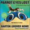 Parrot Eyes Lost: A Surfland Day Trip