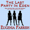 The Last Party in Eden