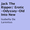 Jack the Ripper: Erotic Odyssey - Old into New