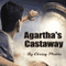 Agartha's Castaway: Outlive - Book 4