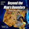 Beyond the Map's Boundary: A Timely Sort of Adventure