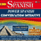Power Spanish Conversation Intensive: 4 Hours of Accelerated Spanish Conversation Training (English and Spanish Edition)