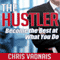 The Hustler: Become the Best at What You Do