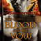 The Blood and the Vow: Order of Lazarus, Volume 1