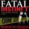 Fatal Instinct: The Instinct Series, Book 2