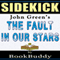 The Fault in Our Stars: by John Green - Sidekick