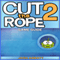 Cut the Rope 2: Game Guide