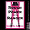 Rough Power for the Ranger: A Cosplay Sex in Public Erotica Story, Public Cosplay Sex Encounters