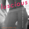 Luscious: Stories of Anal Eroticism