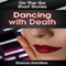 Dancing with Death: On-the-Go Short Stories