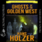 Ghosts of the Golden West: The Hans Holzer Digital Collection