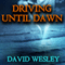 Driving Until Dawn