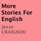More Stories For English (Student's Edition)