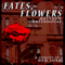Fates, Flowers: A Comedy of New York
