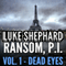 Ransom, P.I.: Dead Eyes, Volume One