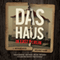 Das Haus: In East Berlin: Can Two Families - One Jewish, One Not - Find Peace in a Clash That Started in Nazi Germany?