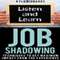 Job Shadowing: Techniques to Get Maximum Impact from the Experience