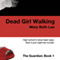 Dead Girl Walking: The Guardian, Book 1