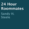 24 Hour Roommates