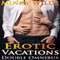 Erotic Vacations Double Omnibus