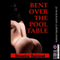 Bent over the Pool Table: A Very Rough First Anal Sex with Stranger Erotica Story, Blitzed and Backdoor Blasted