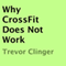 Why CrossFit Does Not Work
