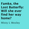 Famke, the Lost Butterfly: Will She Ever Find Her Way Home?