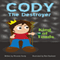 Cody the Destroyer, King of Toads (Volume 1)