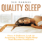 Quality Sleep: Have a Different Look at Acquiring a Better Night Sleep and Become Productive