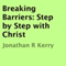 Breaking Barriers: Step by Step with Christ