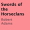 Swords of the Horseclans: Horseclans Series, Book 2