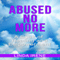 Abused No More: A Book of Healing and Empowerment