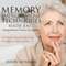 Memory Improvement Techniques Made Easy: Simple Methods to Boost Your Memory: A Complete Step By Step Guide on Memory Improvement
