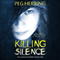Killing Silence: The Loser Mysteries, Book 1