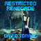 Restricted Renegade: Restricted Saga, Book 1