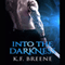 Into the Darkness: Darkness 1, Volume 1