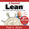 2 Second Lean: How to Grow People and Build a Fun Lean Culture at Work & at Home, 3rd Edition